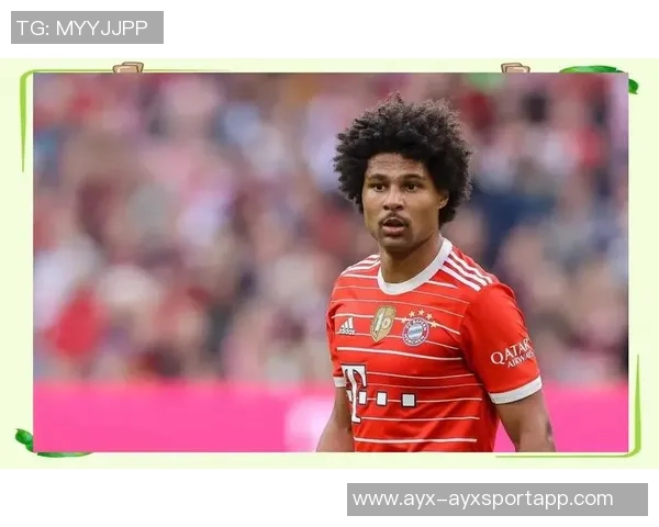 拜仁与格纳布里续约谈判进入最后阶段新合同将延续至2028年